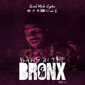 Grind Mode Cypher Bars in the Bronx, Vol. 1 (Explicit)