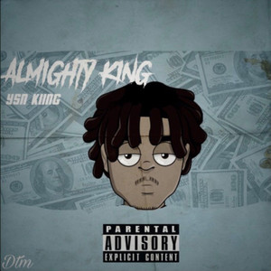 Almighty King (Explicit)