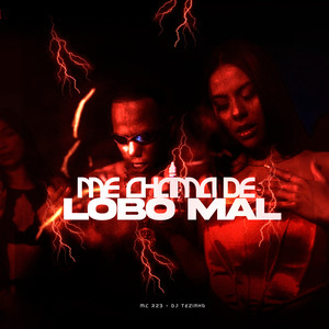 Me Chama de Lobo Mal (Explicit)