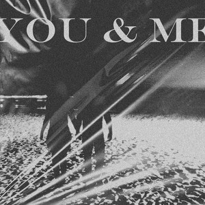 You & Me