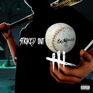 Striked Out (Explicit)