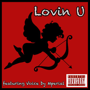 Lovin U (Explicit)