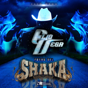 Puras Del Shaka (Explicit)