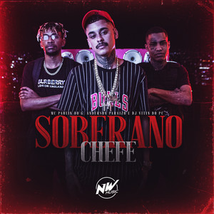 Soberano Chefe (Explicit)