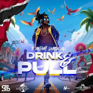 Drink N Pull (Explicit)
