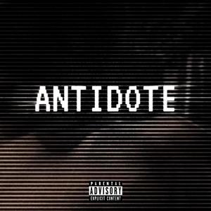 ANTIDOTE (feat. JRDN) (Explicit)