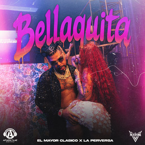 Bellaquita (Explicit)