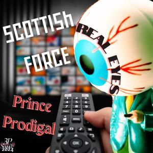 Real Eyes (feat. Scottish Force) [Explicit]