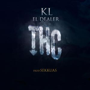 THC (feat. KL El Dealer) [Explicit]