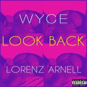 Look Back (feat. Lorenz Arnell) (Explicit)
