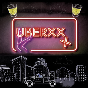 UberXXX