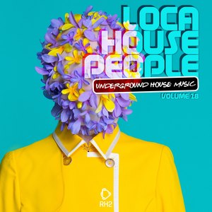 Loca House People, Vol. 28