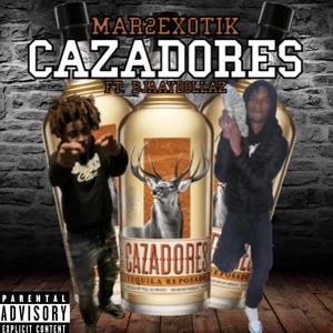 Cazadores (feat. Bjaaydollaz) [Explicit]