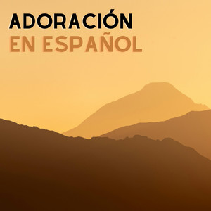 Adoración en Español