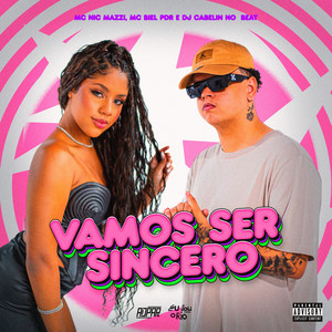 VAMOS-SER-SINCERO-NICMAZZI-E-PDR (Explicit)