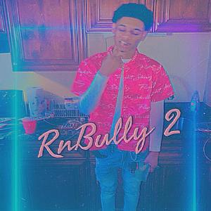 RnBully 2 (Explicit)