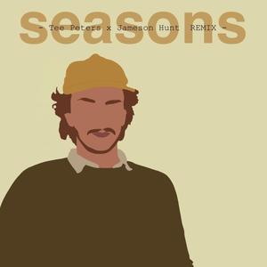 Seasons (Jameson Hunt Remix) [Explicit]