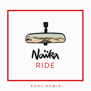 Ride (Koni Remix)