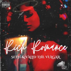 Rich Romance (Explicit)