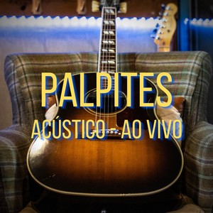 Palpites (acústico ao vivo)