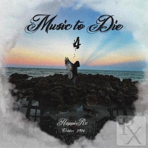 Music To Die 4 (Explicit)