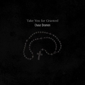 Take You for Granted