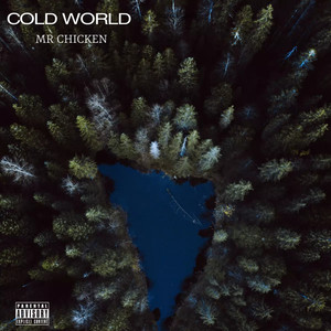 Cold World (Explicit)