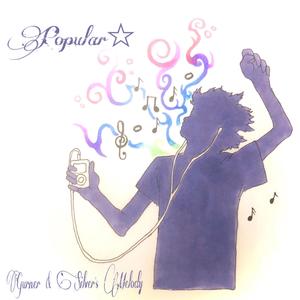 Popular (feat. Silver's Melody)