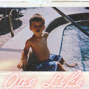 0ne Life (Explicit)