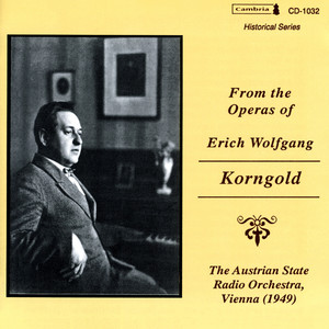 KORNGOLD, E.W.: Opera Arias (From the Operas of Erich Wolfgang Korngold) [Korngold] [1949]