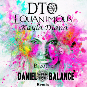 Breathe (DanielwiththeBalance ReVibe)