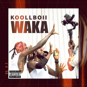 Waka (Explicit)