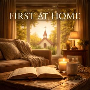 First at Home