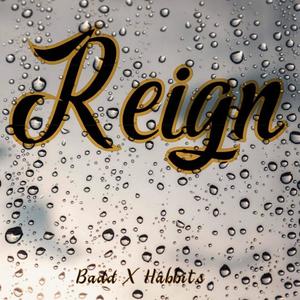 Reign (Explicit)