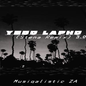 Yebo Lapho 3.0 ((Stena Mix) Radio Edit)