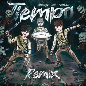 Tiempo (feat. ErOmega & Dy.Izak) [REMIX]