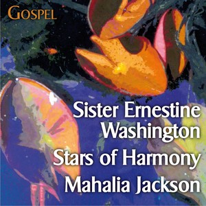 That's Gospel (with Sister Ernestine Washington, Stars of Harmony, Mahalia Jackson...)