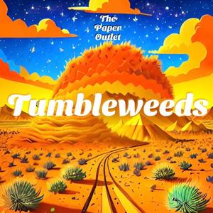 Tumbleweeds