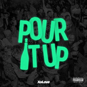 Pour It Up(feat. Veto Stallings) (Explicit)
