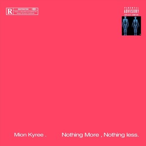 Nothing More , Nothing Less. (Explicit)