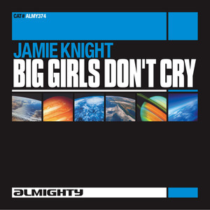 Big Girls Don't Cry (Almighty 7