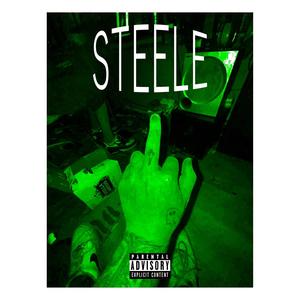 STEELE (feat. Zuboki) (Explicit)