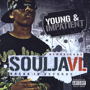 Young & Impatient (Explicit)