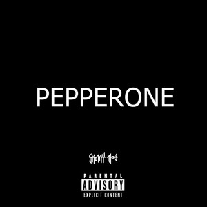 Pepperone (Explicit)