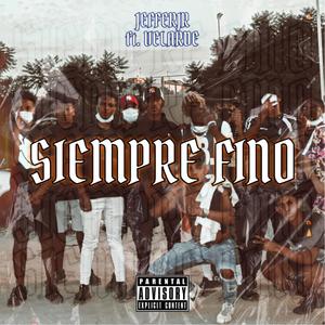 Siempre Fino (feat. Velarde) [Explicit]