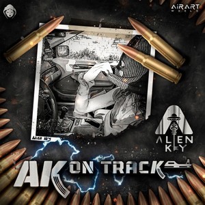 AK on Track (Explicit)