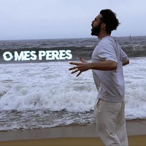 Ô mes pères (Explicit)