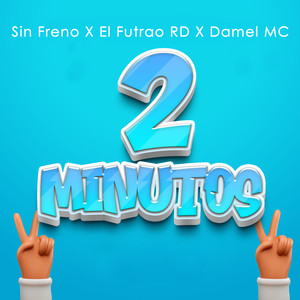 2 Minutos (Explicit)