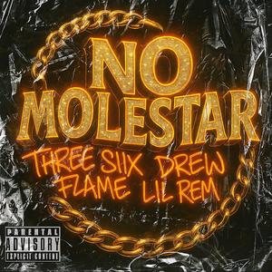 No Molestar (feat. Three Siix & Lil Rem) (Explicit)