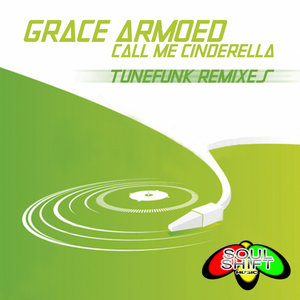 Soul Shift Music: Call Me Cinderella (Remixes)